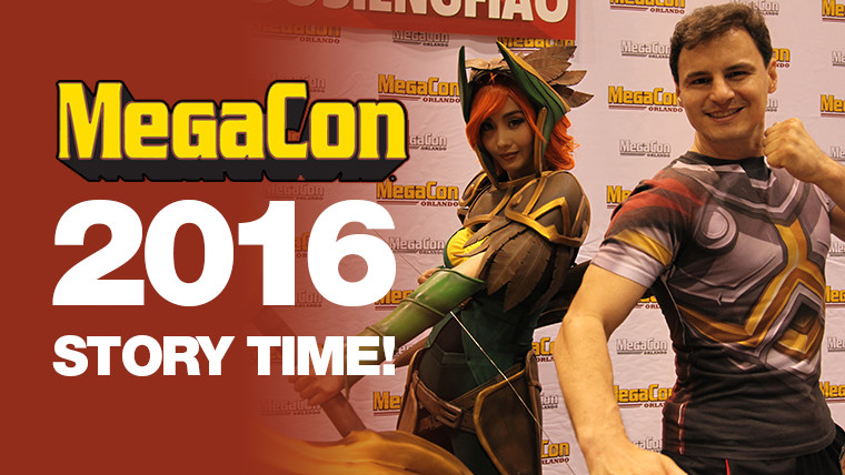 Story time! MEGACON 2016