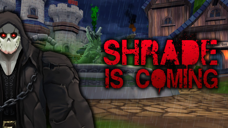 Shrade is Coming