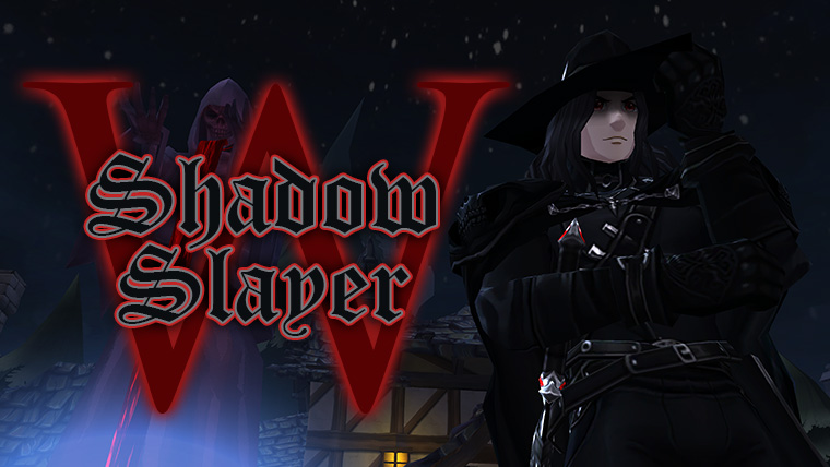 Shadow Slayer W