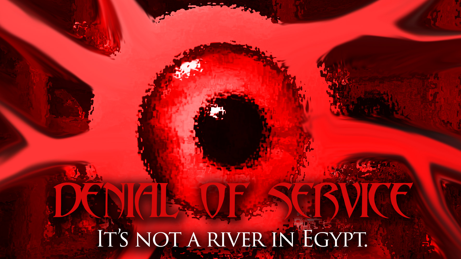 Denial of Service is not a river in Egypt
