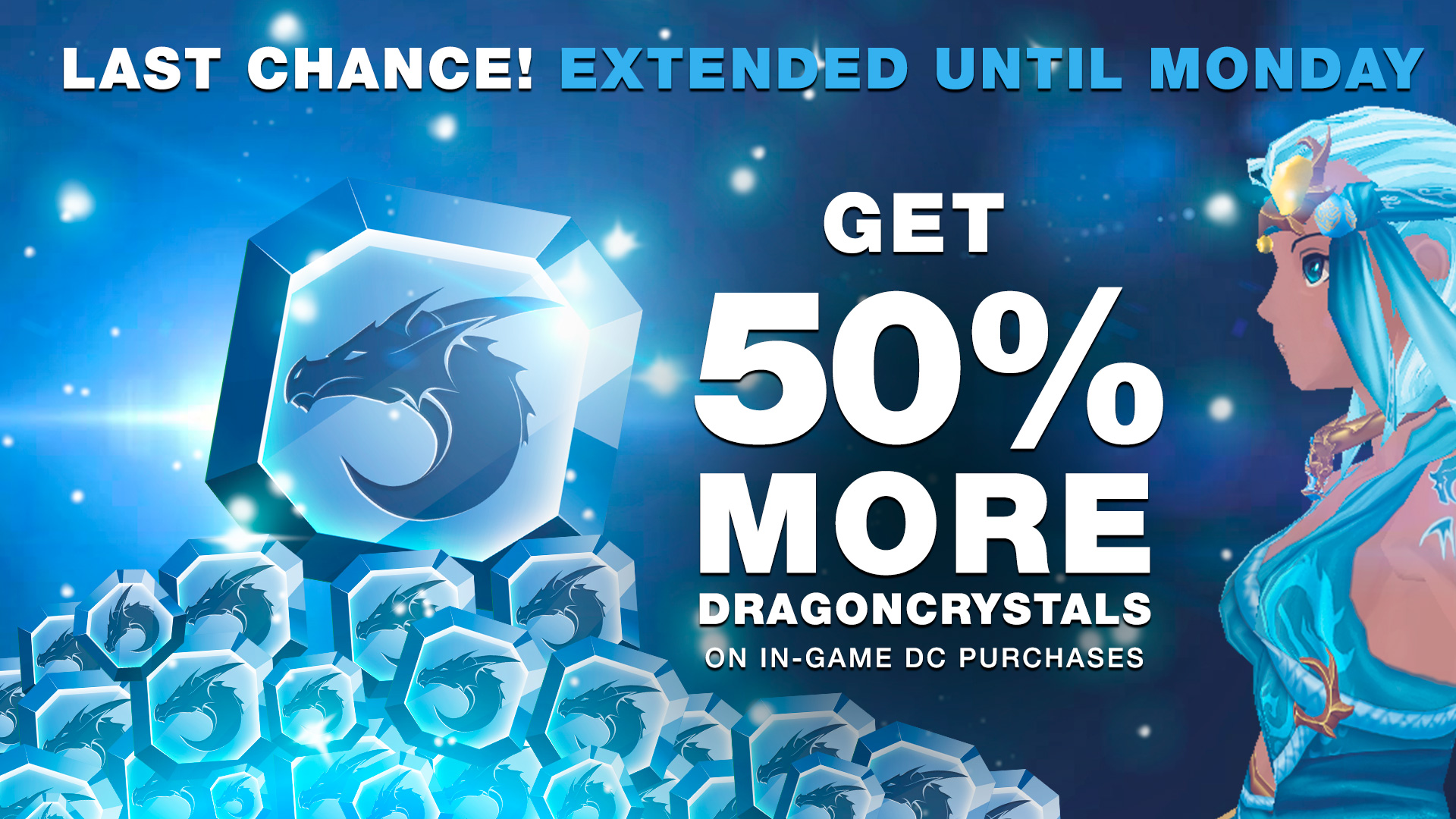 Last chance! 50% Bonus DragonCrystals until Monday