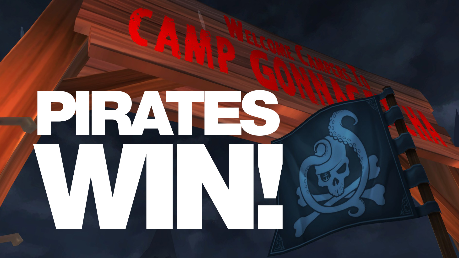 Pirate Camp Wins!