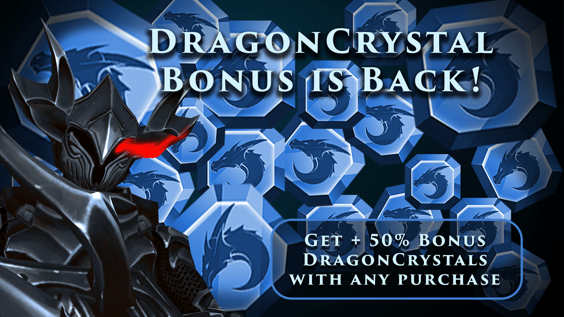 DragonCrystal Bonus is Back for a Limited Time! ... Really