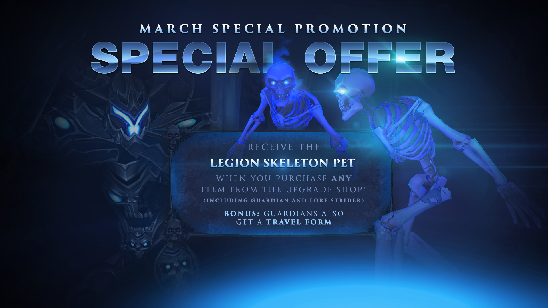 March 2022 Special Promotion: Legion Skeleton Pet + DC Bonus!