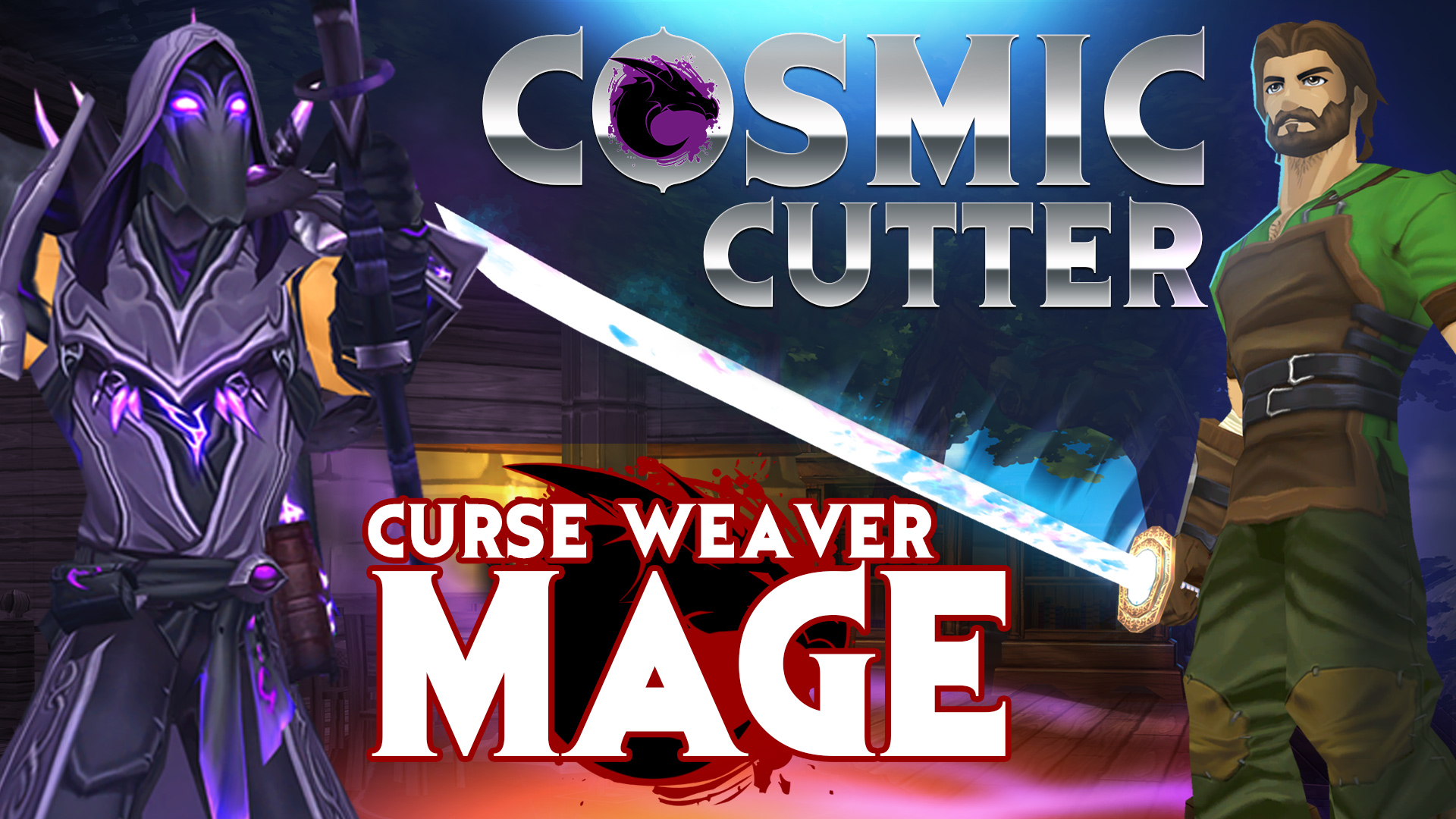 Curse Weaver Mage and Cosmic Cutter