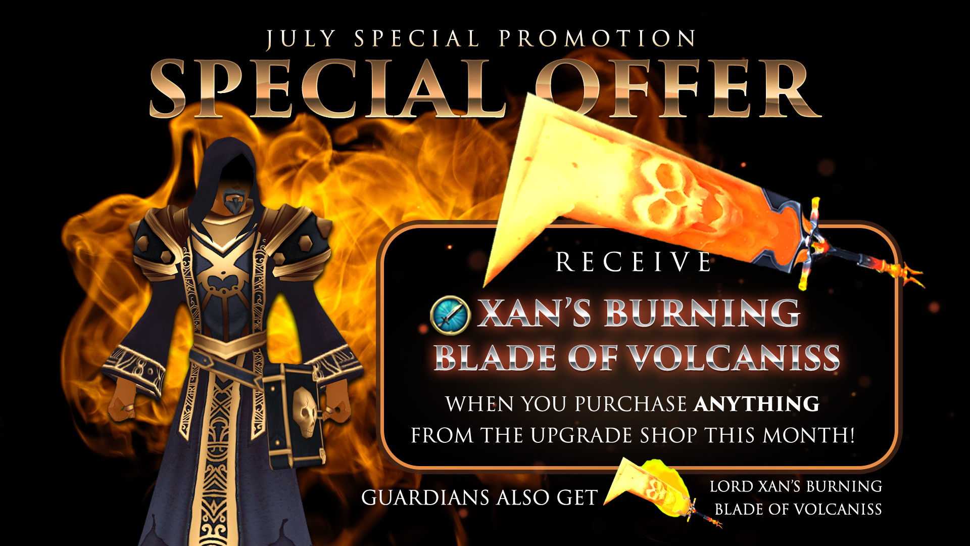 July 2022 Special Offer: Xan's Burning Blade of Volcaniss