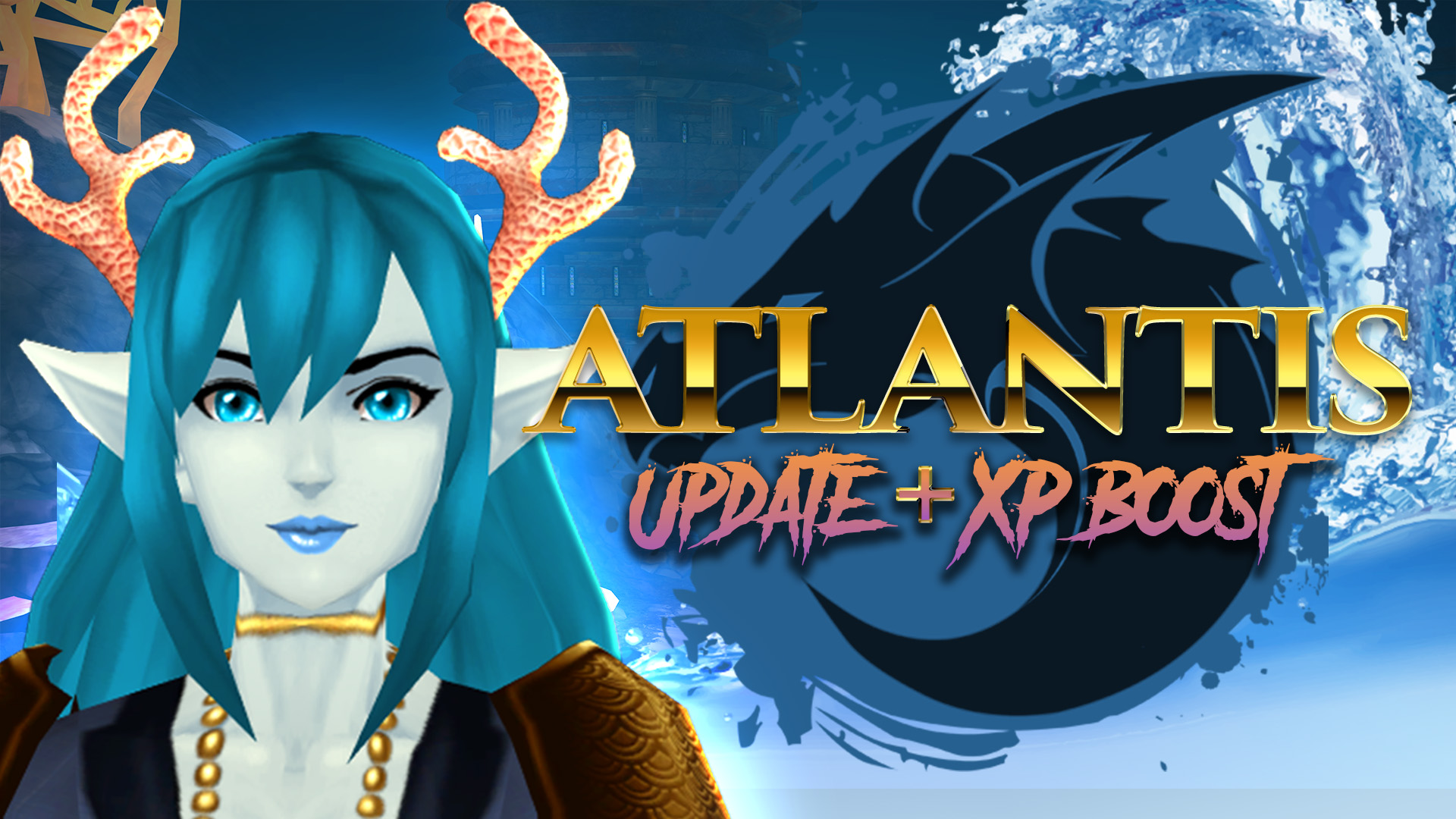 Atlantis Update + XP Bonus