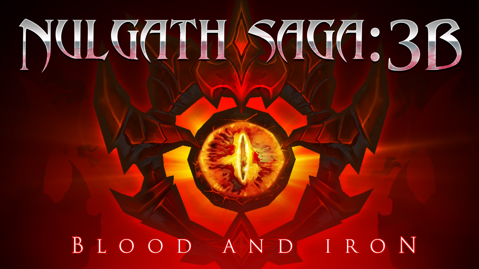 Nulgath Saga: 3B - Blood and Iron