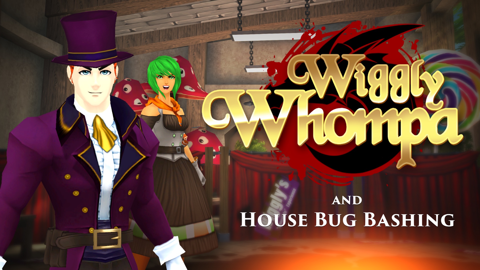 Wiggly Whompa & House Bug Bashing
