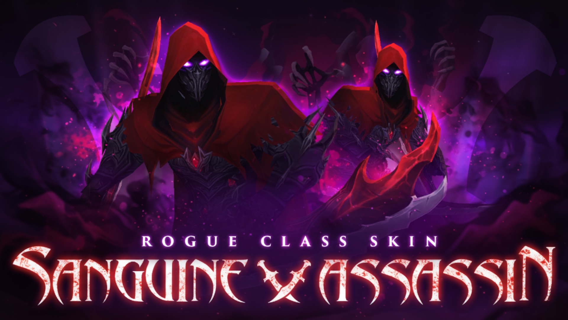 New Class Skin: Sanguine Assassin
